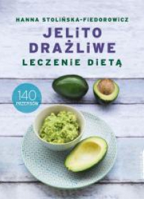Jelito drażliwe. Leczenie dietą