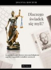 Dlaczego świadek się myli?