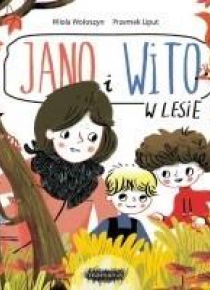 Jano i Wito. W lesie