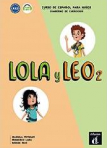 Lola y Leo 2 Cuaderno de ejercicios A1.2