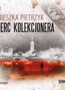 Śmierć kolekcjonera audiobook
