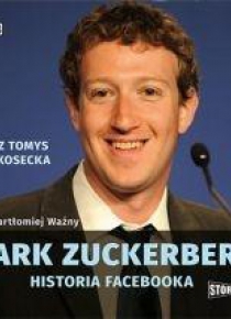Mark Zuckerberg - Historia Facebooka audiobook