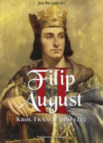 Filip II August. Król Francji 1180-1223