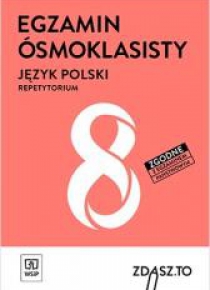 Egzamin ósmoklasisty. J.polski. Repetytorium WSiP
