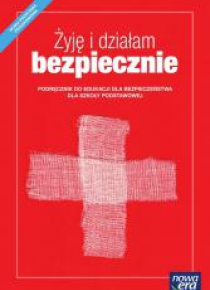 Edukacja dla bez. SP Żyję i działam... Podr. NE
