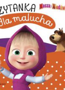 Masza i Niedźwiedź. Czytanka dla malucha