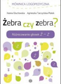 Żebra czy zebra? Różnicowanie głosek Ż - Z