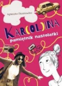 Kar(ol)ina. Pamiętnik nastolatki