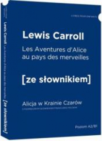 Alicja w Krainie Czarów w. francuska + słownik