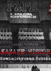 Zakazane historie Komunistyczna Polska audiobook