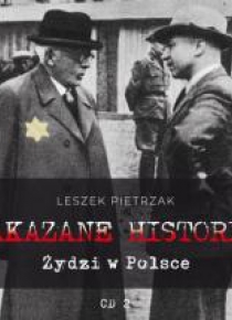 Zakazane historie Żydzi w Polsce audiobook