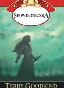 Miecz Prawdy. Spowiedniczka