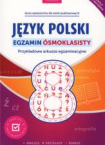 Język polski. Egzamin ósmoklasisty