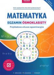 Matematyka. Egzamin ósmoklasisty