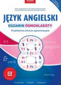 Język angielski. Egzamin ósmoklasisty