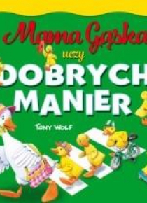 Mama Gąska uczy dobrych manier