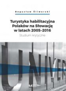 Turystyka habilitacyjna Polaków na Słowację...