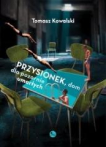 Przysionek, dom dla pozornie umarłych
