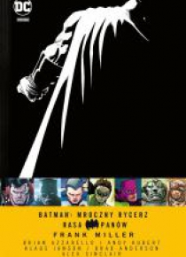 Batman: Mroczny Rycerz. Rasa Panów