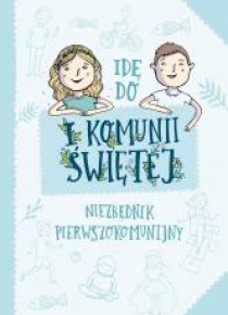 Idę do I Komunii Świętej