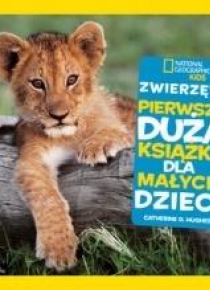 National Geographic Kids. Zwierzęta