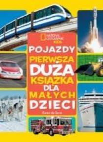 National Geographic Kids. Pojazdy