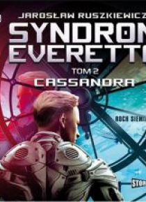 Syndrom Everetta T.2 Cassandra