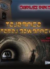 Tajemnica starej dzwonnicy audiobook