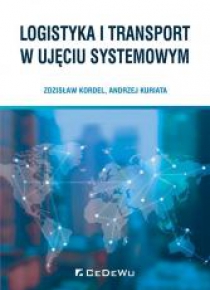 Logistyka i transport w ujęciu systemowym