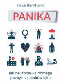 Panika. Jak neuronauka pomaga pozbyć się stanów...
