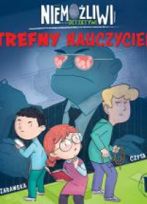 Niemożliwi detektywi. Trefny nauczyciel audiobook