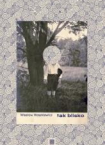 Tak blisko