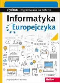 Informatyka Europejczyka. Python. Progr.na maturze