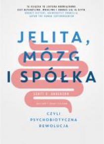 Jelita, mózg i spółka