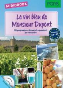 Le vin bleu de Monsieur Dupont A2-B1 audiobook