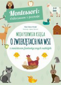 Moja pierwsza księga o zwierzętach na wsi