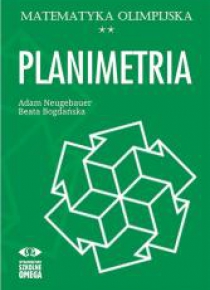 Matematyka olimpijska. Planimetria