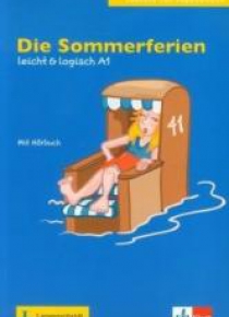 Die Sommerferien. Leicht & logisch A1 +CD