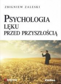 Psychologia lęku przed przyszłością