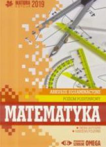 Matura 2019 Arkusze egzam. Matematyka ZP OMEGA