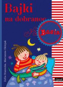 Basia. Bajki na dobranoc