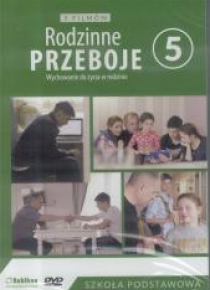 Rodzinne przeboje - 5 filmów do WDŻ dla 5 klasy SP