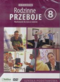 Rodzinne przeboje - 5 filmów do WDŻ dla 8 klasy SP