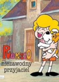 Reksio. Niezawodny przyjaciel