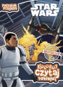 Koloruj, czytaj, naklejaj. Star Wars