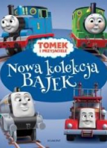 Nowa kolekcja bajek. Tomek i przyjaciele