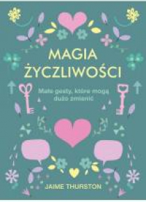 Magia życzliwości