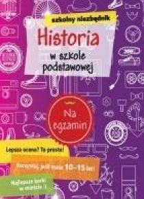 Szkolny niezbędnik. Historia w szkole podstawowej