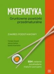 Matematyka LO Gruntowne powtórki przedmaturalne ZP
