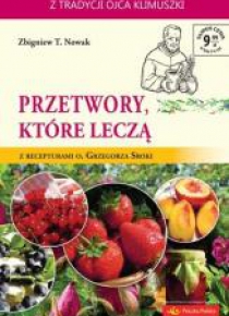 Przetwory, które leczą